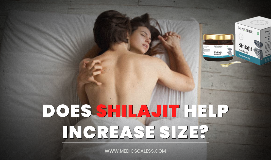 Shilajit Increase Size