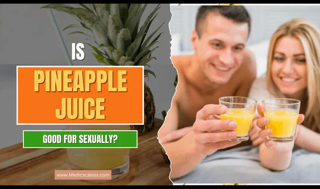 Pineapple Juice for Sex