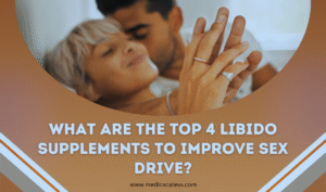 What Are the Top 4 Libido Supplements to Improve Sex Drive