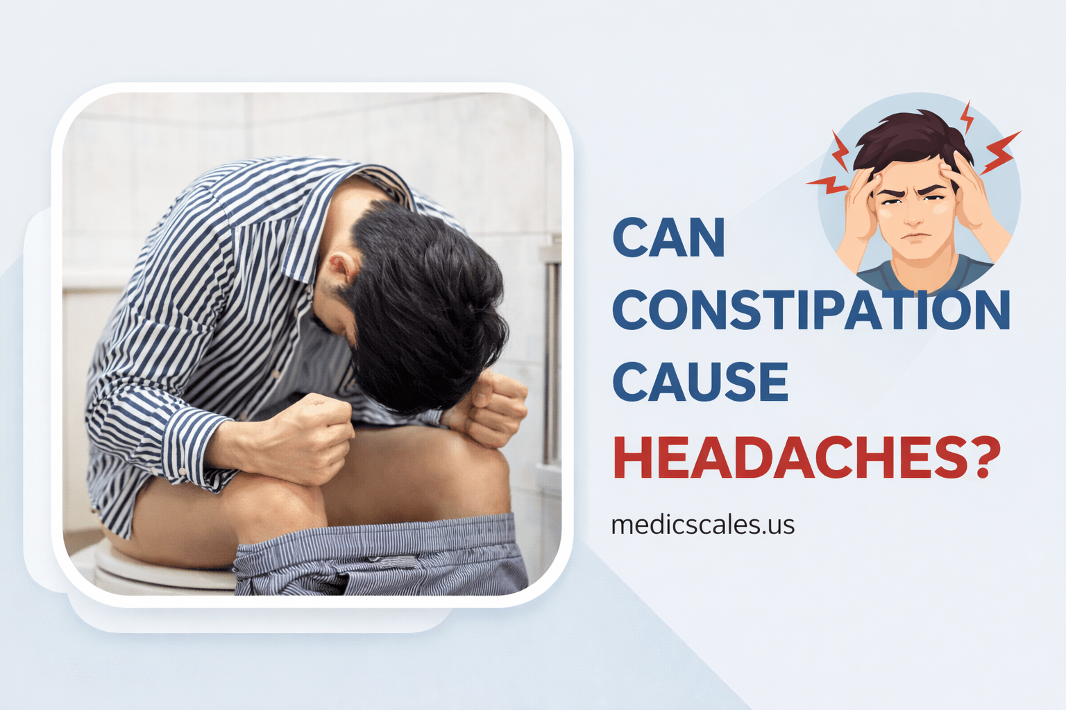 Can Constipation Cause Headaches?
